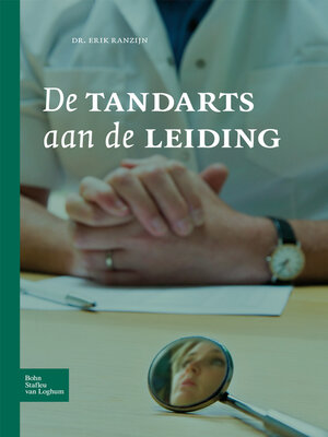 cover image of De tandarts aan de leiding